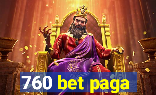 760 bet paga